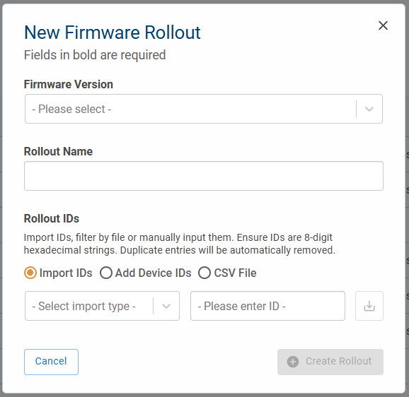 New firmware rollout dialog Fleet Manager - Firmware Rollout - New firmware rollout dialog